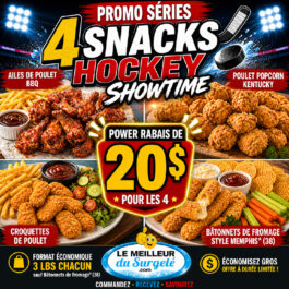 4 SNACKS « HOCKEY SHOWTIME » (11.25 LBS)